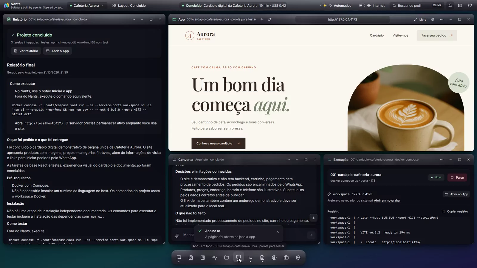 Captura da área de trabalho do Nants com um projeto concluído: o Relatório final à esquerda, a janela App com o site da Cafeteria Aurora rodando, e abaixo a Conversa com o Arquiteto e a Execução com o registro do servidor.